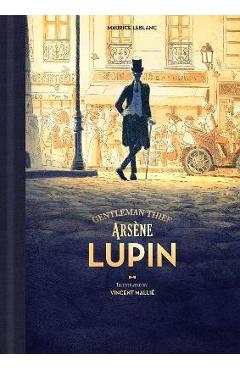 Arsene Lupin, Gentleman Thief - Maurice Leblanc