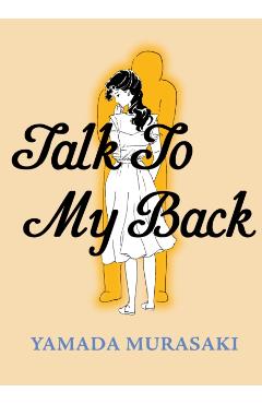 Talk to My Back - Murasaki Yamada