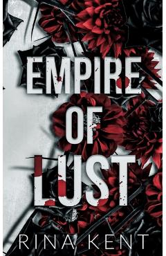 Empire of Lust: Special Edition Print - Rina Kent