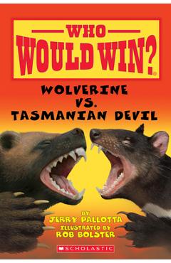 Wolverine vs. Tasmanian Devil (Who Would Win?) - Jerry Pallotta