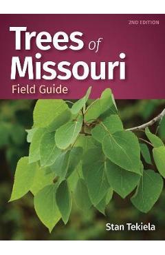 Trees of Missouri Field Guide - Stan Tekiela