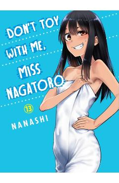 Don't Toy with Me, Miss Nagatoro, Volume 13 - Nanashi