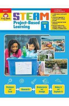 Steam Project-Based Learning, Grade 1 - Evan-moor Educational Publishers