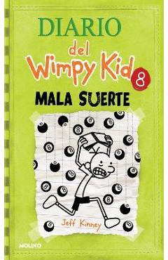 Mala Suerte / Hard Luck - Jeff Kinney