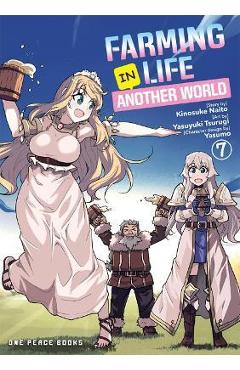 Farming Life in Another World Volume 6 - Kinosuke Naito