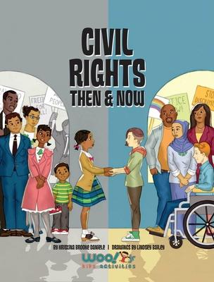 Civil Rights Then and Now: A Timeline of the Fight for Equality in ...