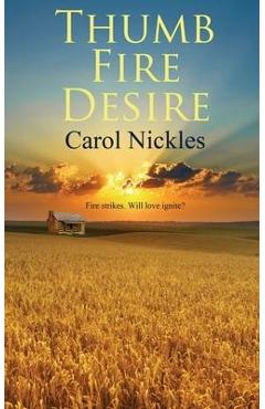 Thumb Fire Desire - Carol Nickles - Imagine 1