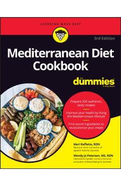 Mediterranean Diet Cookbook for Dummies - Meri Raffetto