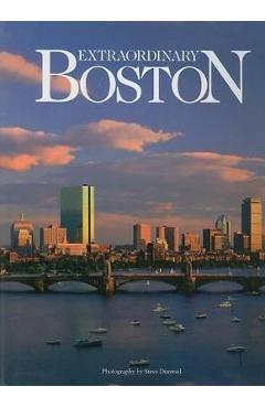 Extraordinary Boston: Revised 2013 - Steve Dunwell