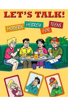 Let\'s Talk! Modern Hebrew for Teens - Behrman House