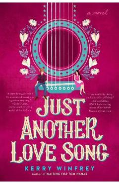 Just Another Love Song - Kerry Winfrey