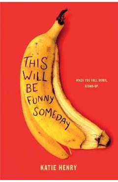 This Will Be Funny Someday - Katie Henry