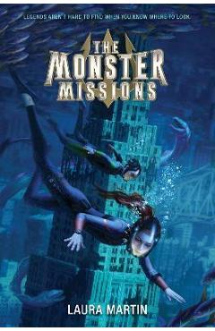 The Monster Missions - Laura Martin
