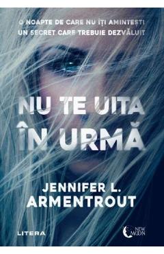 Nu te uita in urma - Jennifer L. Armentrout