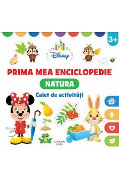 Disney. Prima mea enciclopedie. Natura. Caiet de activitati