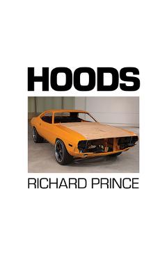 Richard Prince: Hoods: 1988-2013 - Richard Prince