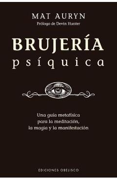 Brujería Psíquica - Mat Auryn