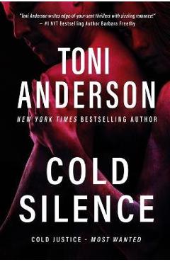 Cold Silence - Toni Anderson