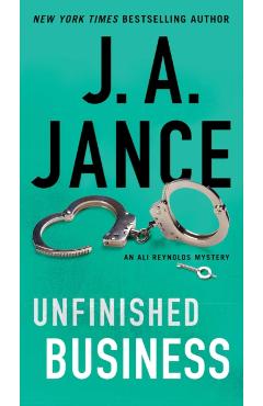 Unfinished Business: Volume 16 - J. A. Jance