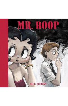 Mr. Boop - Alec Robbins