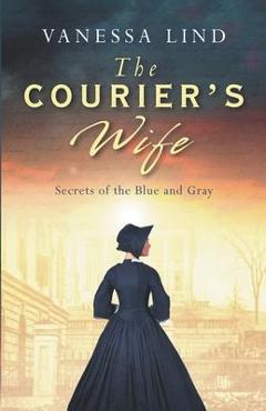 The Courier\'s Wife - Vanessa Lind