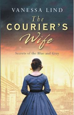 The Courier's Wife - Vanessa Lind