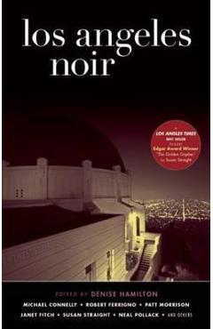 Los Angeles Noir - Denise Hamilton