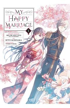 My Happy Marriage 01 (Manga) - Akumi Agitogi