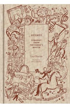 Hermès: Straight from the Horse's Mouth - Luc Charbin