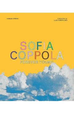 Sofia Coppola: Forever Young - Hannah Strong