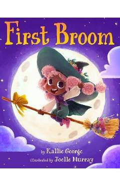First Broom - Kallie George