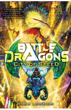 City of Speed (Battle Dragons #2)