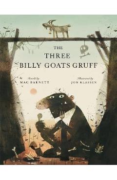 The Three Billy Goats Gruff - Mac Barnett