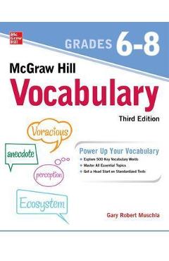 McGraw Hill Vocabulary Grades 6-8, Third Edition - Gary Muschla