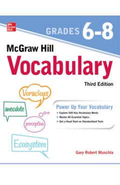 McGraw Hill Vocabulary Grades 6-8, Third Edition - Gary Muschla