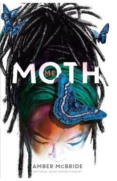 Me (Moth) - Amber Mcbride