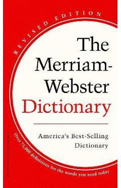 The Merriam-Webster Dictionary - Merriam-webster