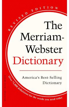 The Merriam-Webster Dictionary - Merriam-webster