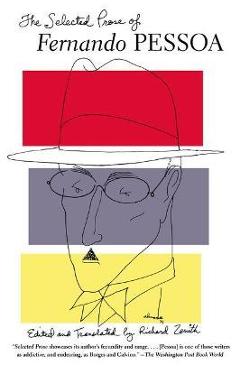 The Selected Prose of Fernando Pessoa - Fernando Pessoa