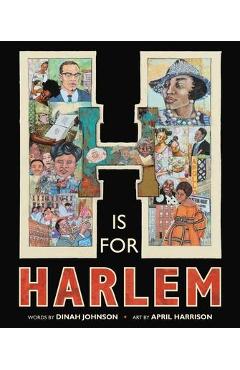 H Is for Harlem - Dinah Johnson
