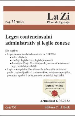 Legea contenciosului administrativ si legile conexe. Act. la 6.05.2022