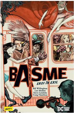 Basme Vol.1: Eroi in exil – Bill Willingham, Lan Medina, Steve Leialoha, Craig Hamilton Basme poza bestsellers.ro