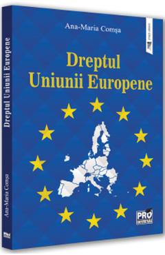 Dreptul Uniunii Europene - Ana-Maria Comsa