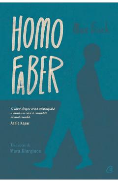 Homo Faber – Max Frisch libris.ro imagine 2022 cartile.ro