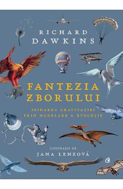 Fantezia zborului – Richard Dawkins libris.ro imagine 2022 cartile.ro