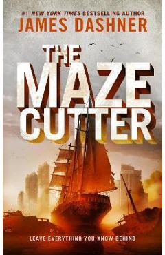 The Maze Cutter: A Maze Runner Novel - James Dashner