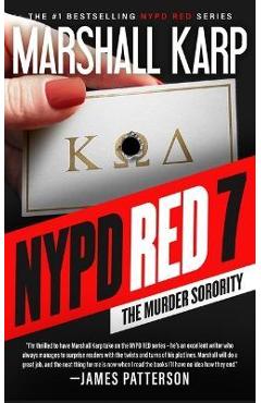 NYPD Red 7: The Murder Sorority - Marshall Karp