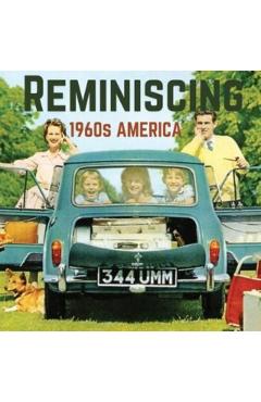 Reminiscing 1960s America: Memory Lane Picture Book For Seniors with Dementia and Alzheimer's patients. - Jacqueline Melgren