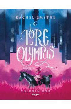 Lore Olympus. Cuentos del Olimpo / Lore Olympus: Volume One - Rachel Smythe