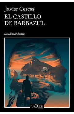 El Castillo de Barbazul: Terra Alta III - Javier Cercas